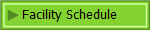  Facility Schedule